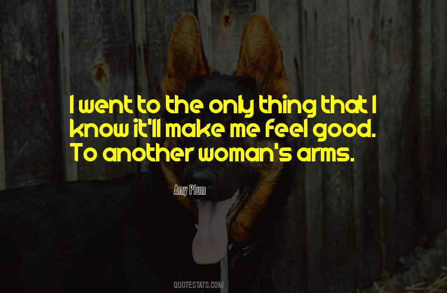 Woman For Me Quotes #211975