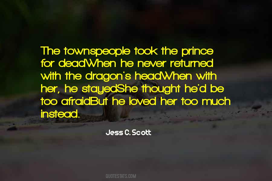 He Stayed Quotes #1072540