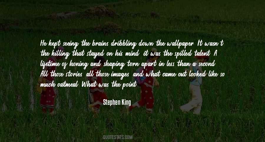 He Stayed Quotes #457521