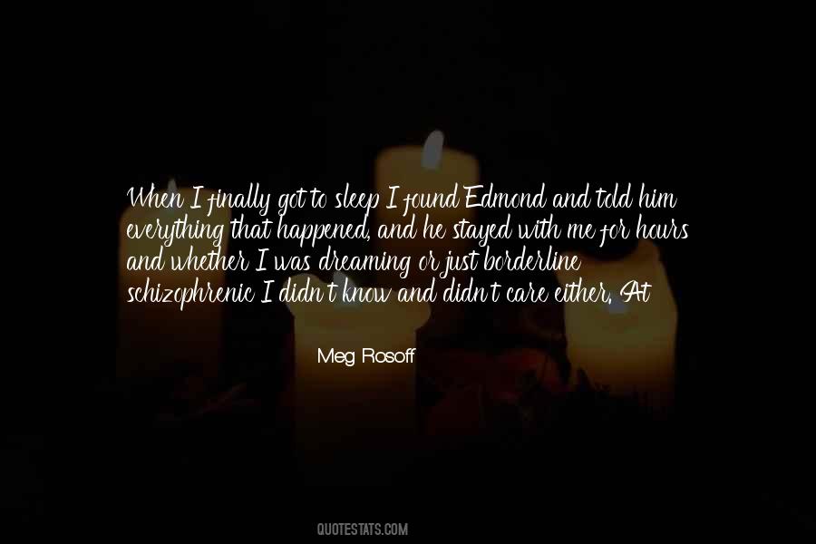 He Stayed Quotes #861909