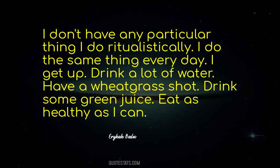 Quotes About Green Juice #385264