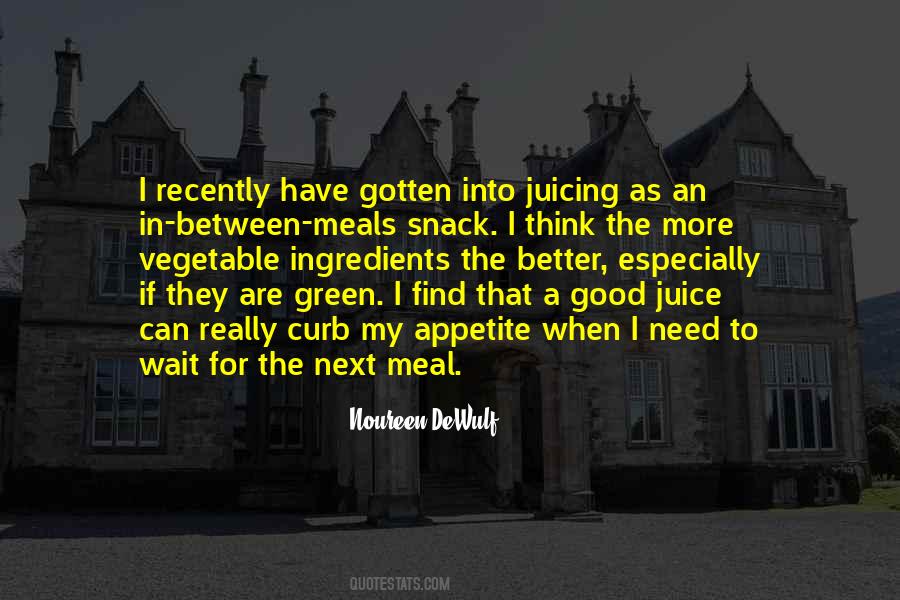 Quotes About Green Juice #542558