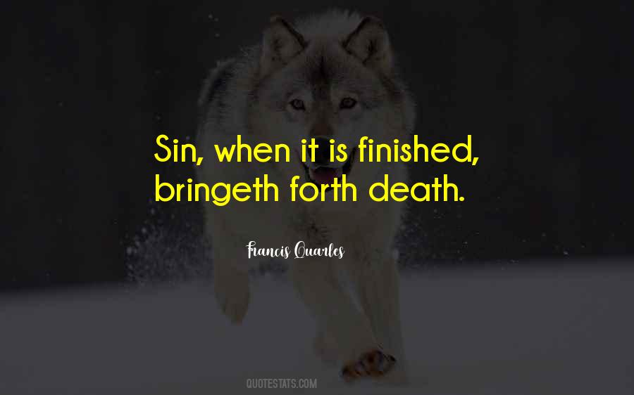 Bringeth Forth Death Quotes #204093