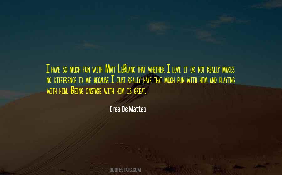 No Difference To Me Quotes #577551