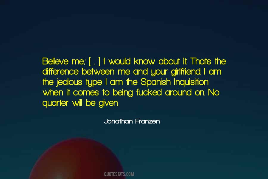 No Difference To Me Quotes #863163