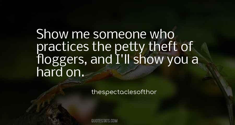 Quotes About Petty Theft #1445862