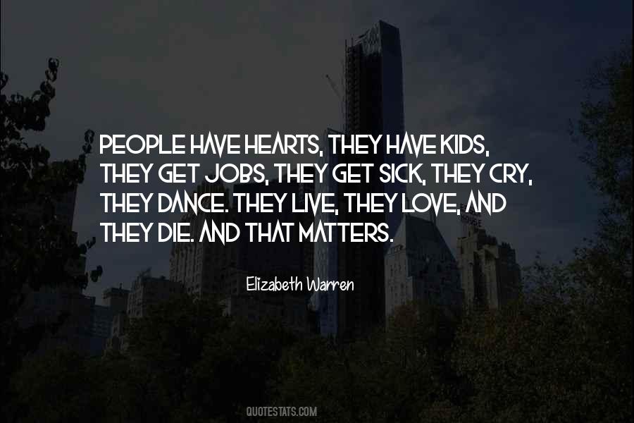 Quotes About Hearts And Love #134841