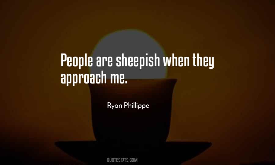 Quotes About Sheepish #1198988