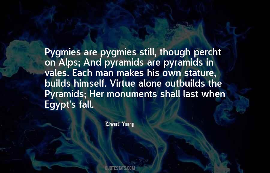 Quotes About Egypt Pyramids #1540006