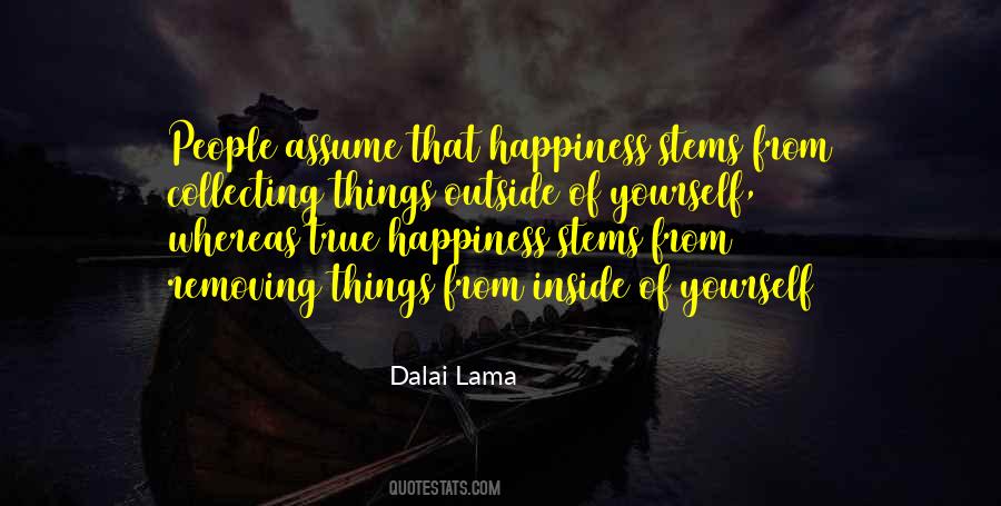 Quotes About True Happiness #1320823