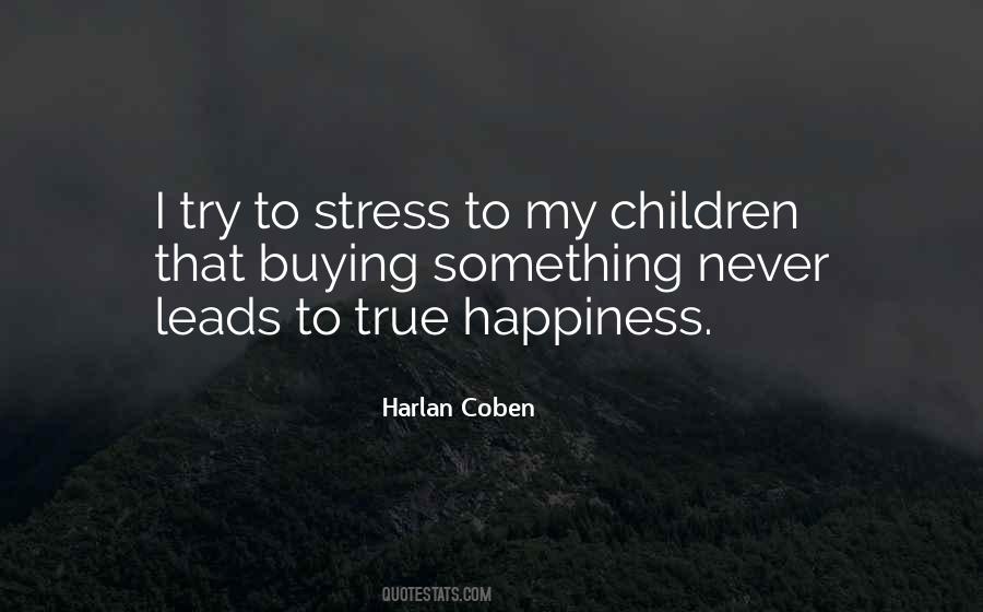 Quotes About True Happiness #1823224