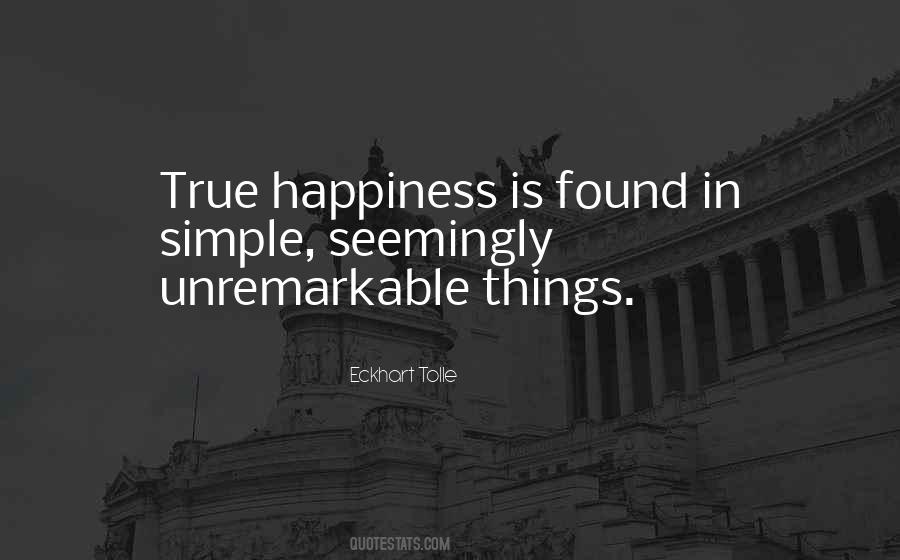 Quotes About True Happiness #1839730