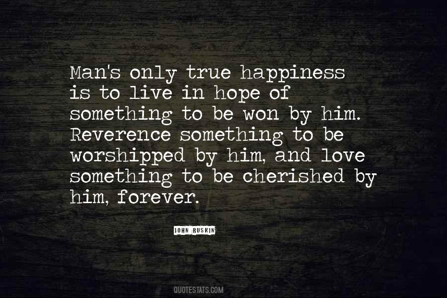 Quotes About True Happiness #1853990