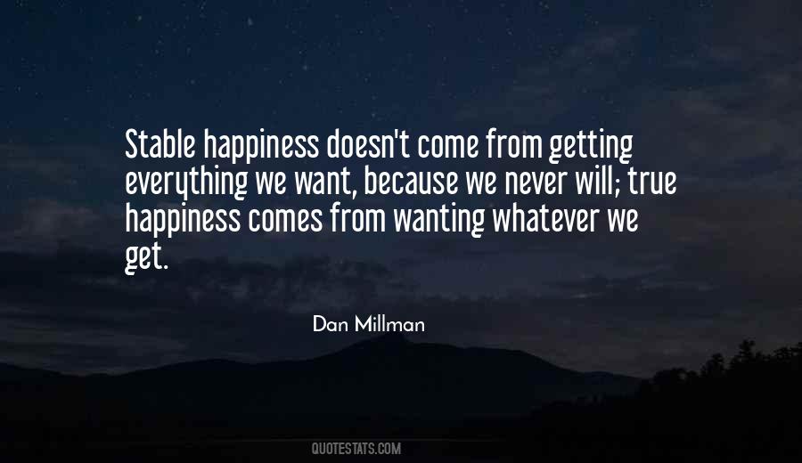 Quotes About True Happiness #994958