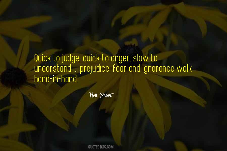 Quotes About Quick To Judge #1793306