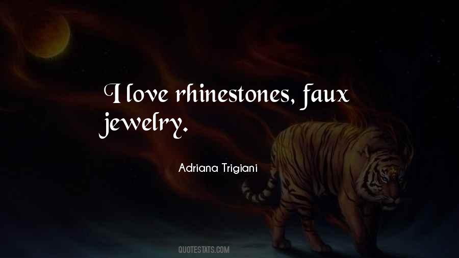 Quotes About Rhinestones #1489762