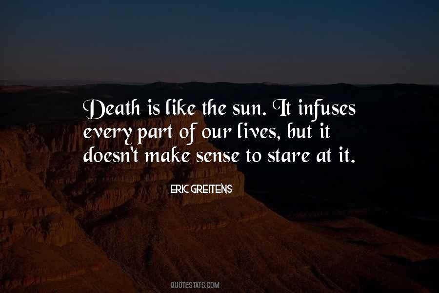 Death By Sun Quotes #309927