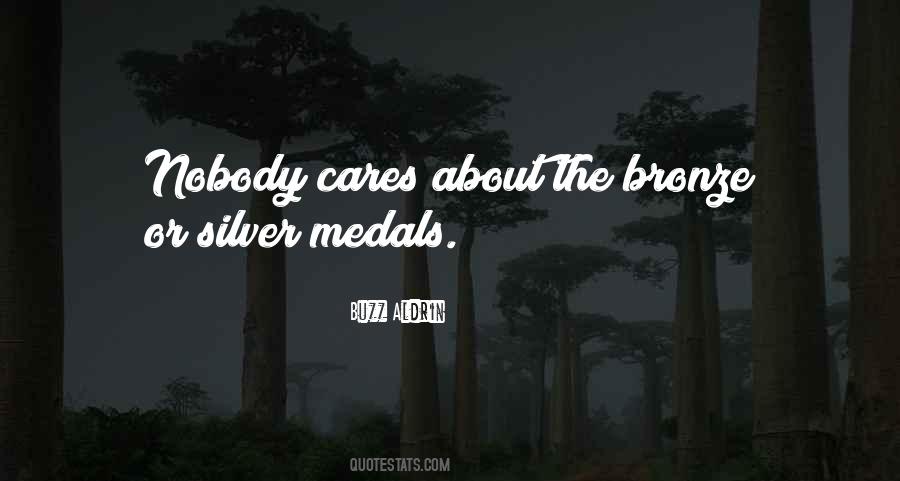 Quotes About Nobody Cares About Me #496693