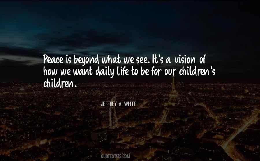 Vision In White Quotes #203761