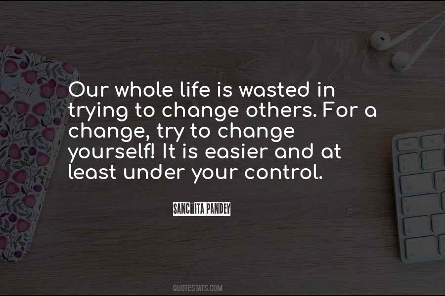 Quotes About Control And Change #336771