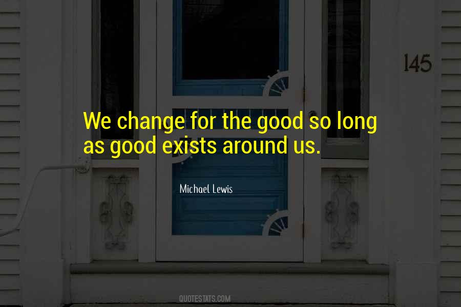 Quotes About Change For Good #159571