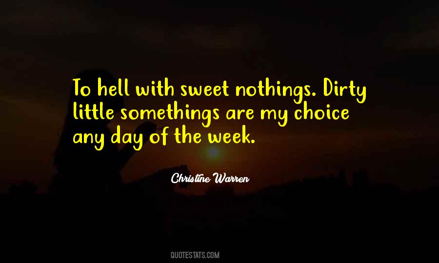 Day Of The Week Quotes #1161698