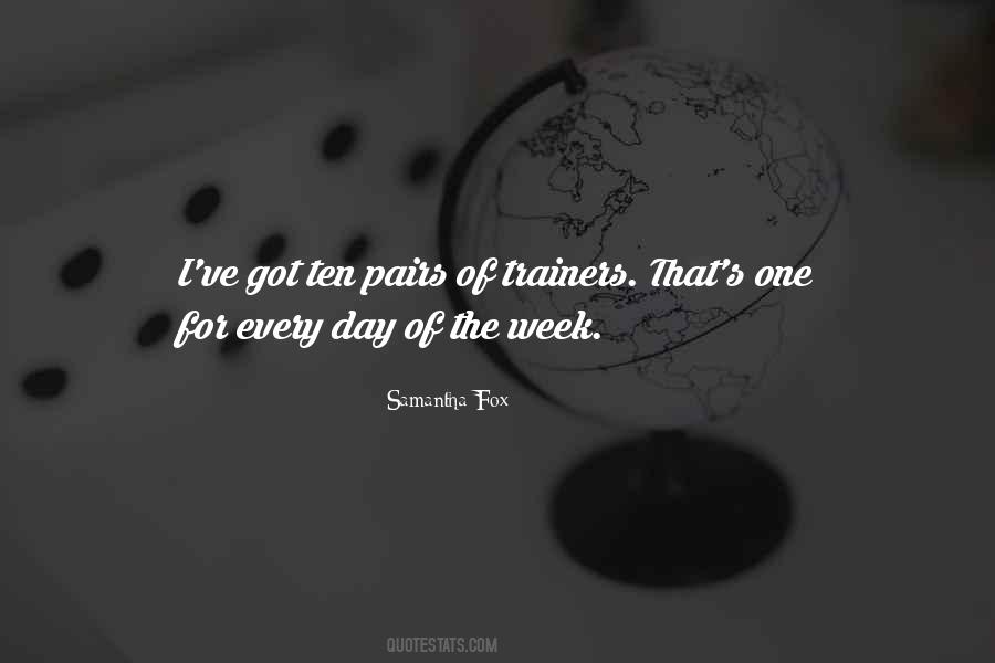 Day Of The Week Quotes #1309511