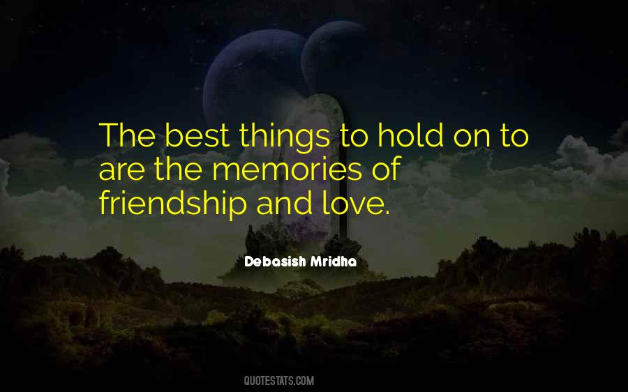 Quotes About Friendship And Love #1668717