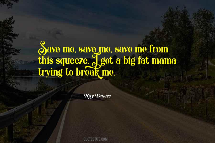 Break Me Quotes #12676