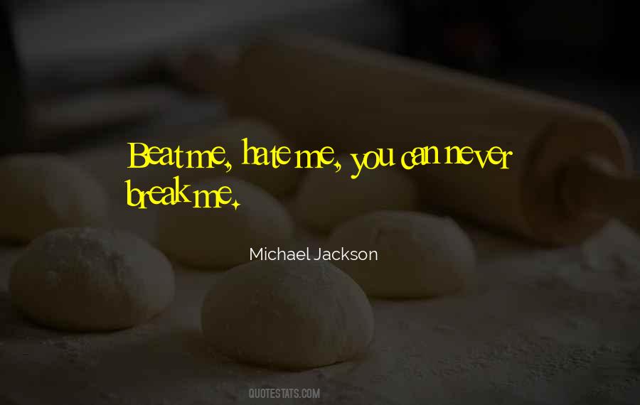 Break Me Quotes #362350