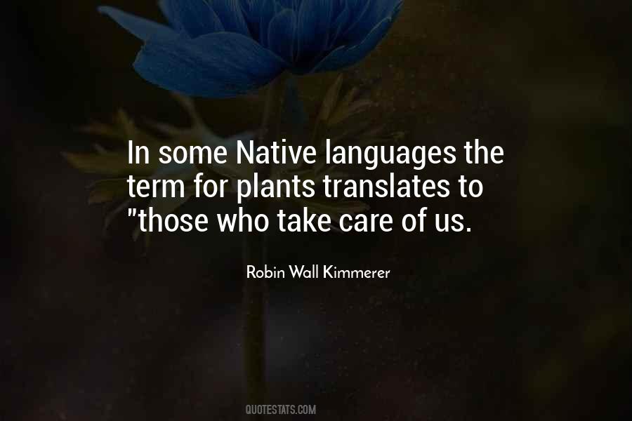 Quotes About Native Plants #1645484