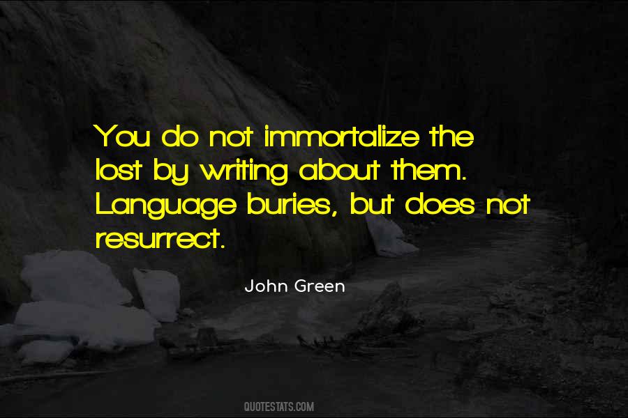 Quotes About Writing John Green #1570173