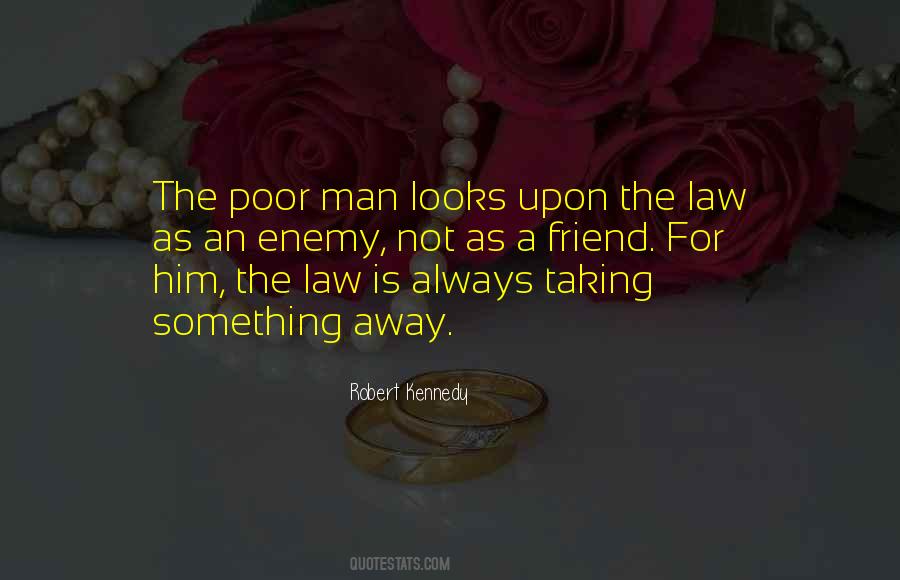 Quotes About The Poor Law #861613