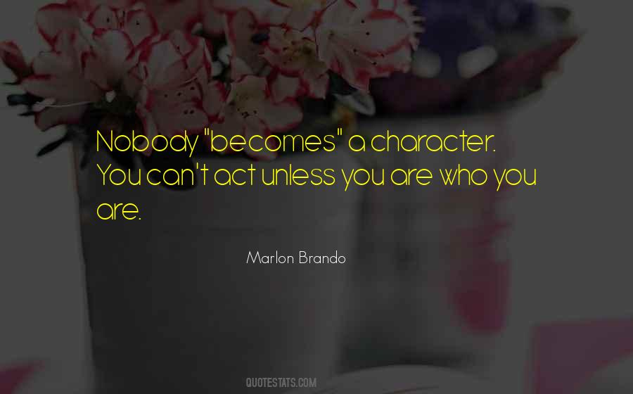 Character Theatre Quotes #420720