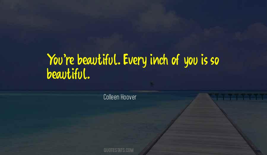 Quotes About You're Beautiful #1348224