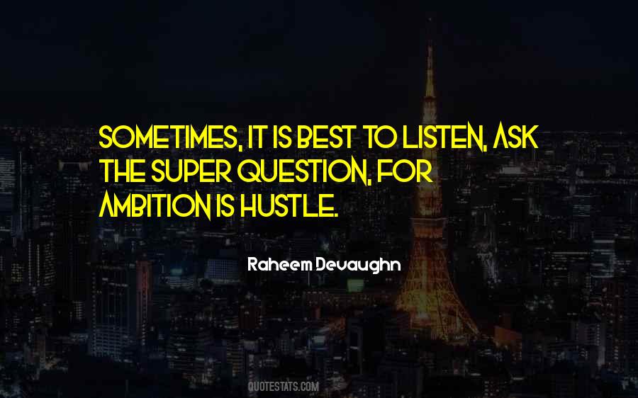 Quotes About Hustle #878795