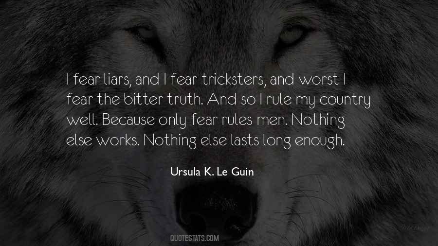 Quotes About Truth And Fear #476157
