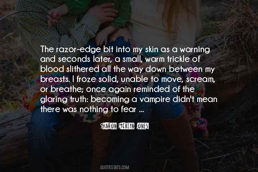 Quotes About Truth And Fear #537205
