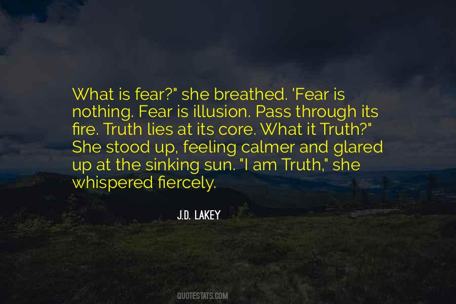 Quotes About Truth And Fear #86110