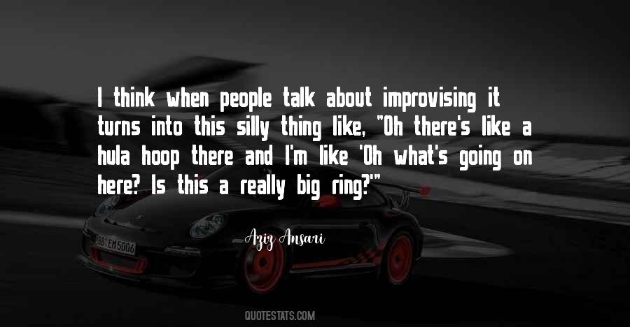 Silly People Quotes #465881