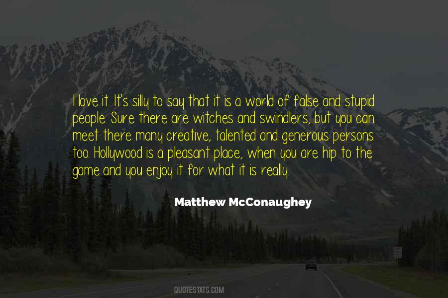Silly People Quotes #594360