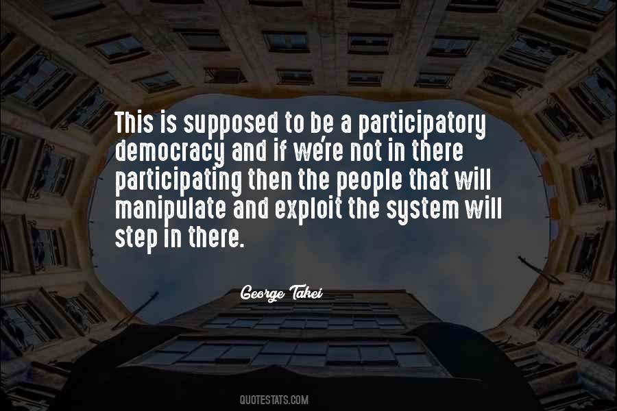 Quotes About Participatory Democracy #1064444