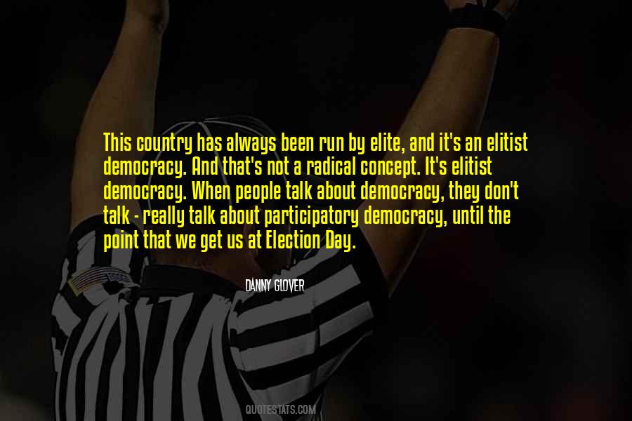Quotes About Participatory Democracy #269021