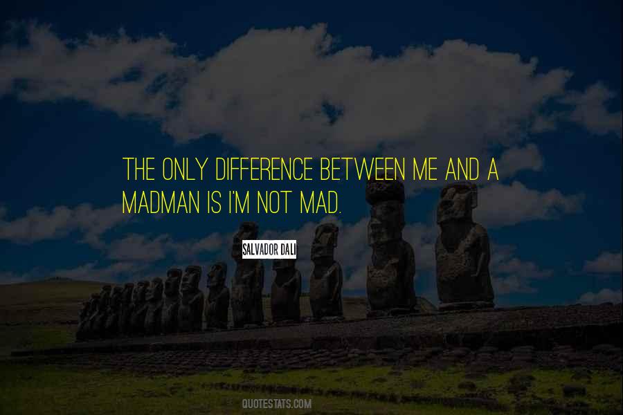 Quotes About Madman #1186097