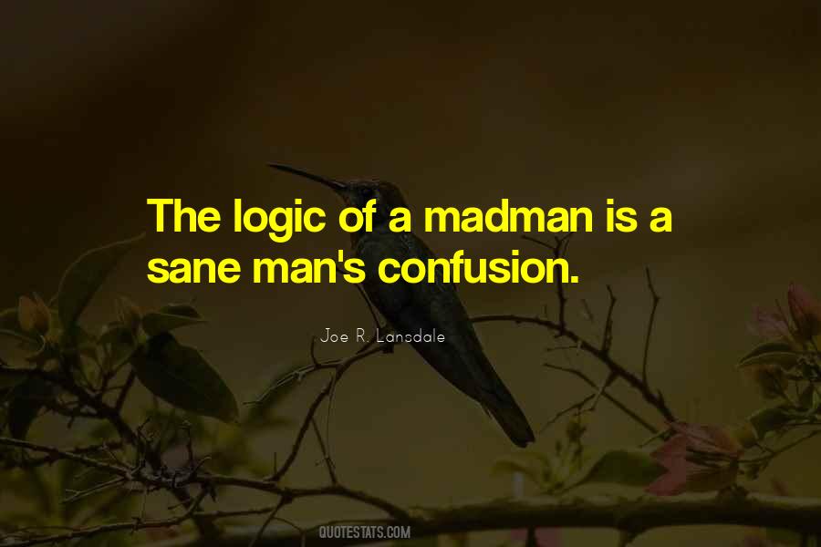 Quotes About Madman #1464123