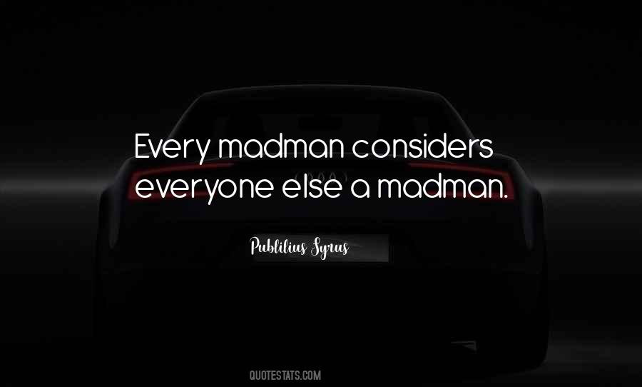 Quotes About Madman #1797772