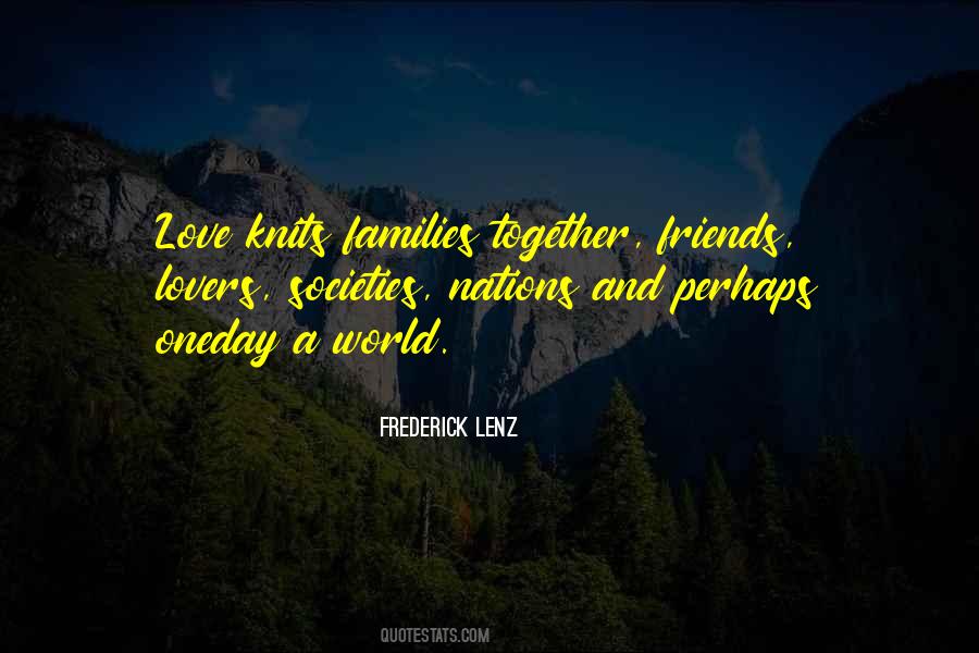 Quotes About Families And Friends #1500744