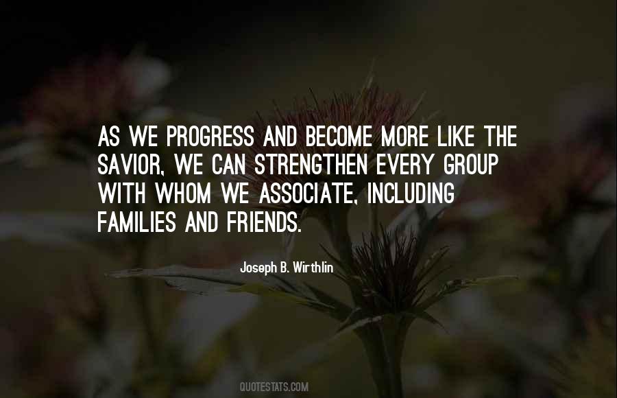 Quotes About Families And Friends #1683997