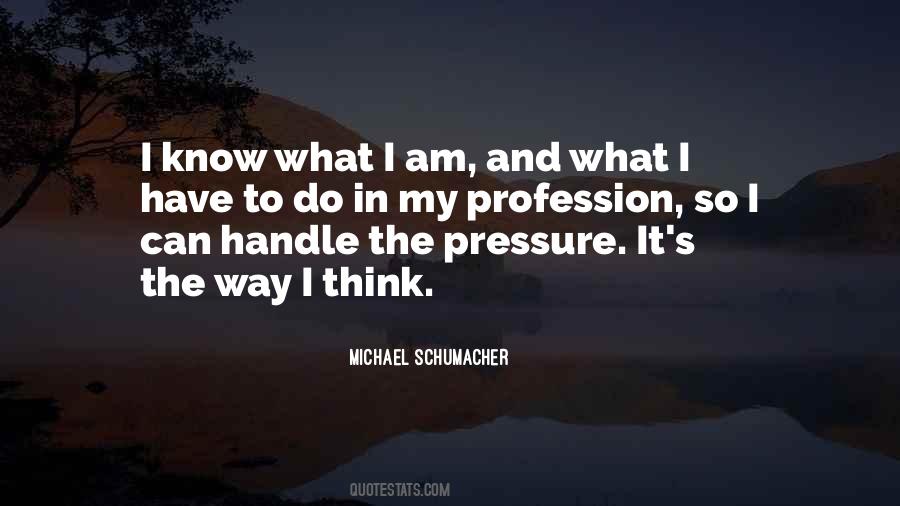 Quotes About Schumacher #454109