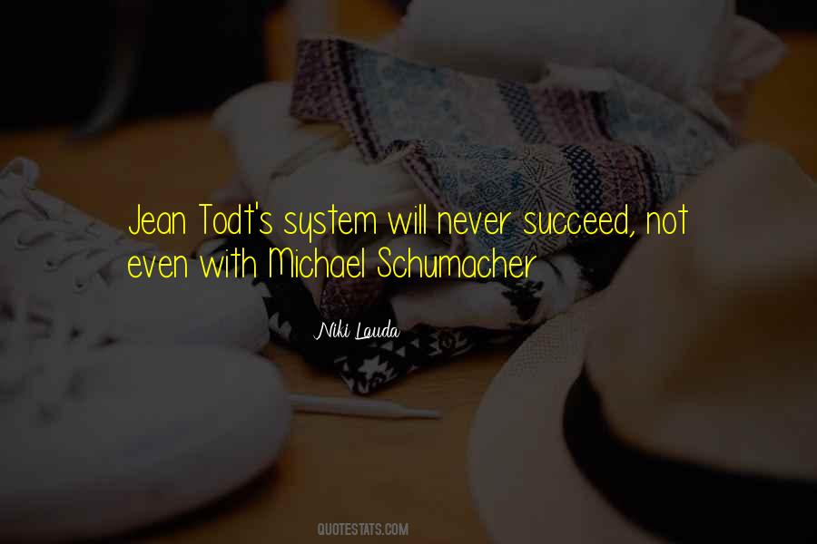 Quotes About Schumacher #569634